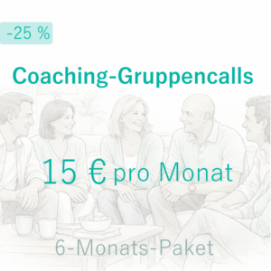 Coaching-Gruppencalls • 6 Monate Paket